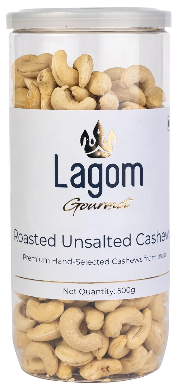 Lagom Gourmet Roasted Unsalted Cashew Nuts 500G|No Salt|No Oil Used|Dry grocery
